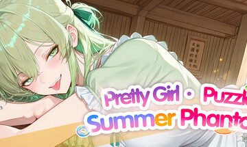 Pretty Girl Puzzle · Summer Phantom