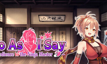 Do As I Say - Obedience to the Ninja Master