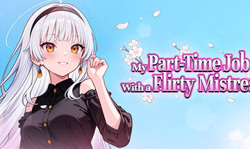 My Part-Time Job With a Flirty Mistress